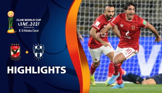 Al Ahly SC v CF Monterrey | FIFA Club World Cup UAE 2021 | Match Highlights