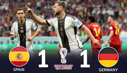 【伝説の試合】スペイン先制もドイツが意地の同点弾でドロー 2022 Ｗ杯